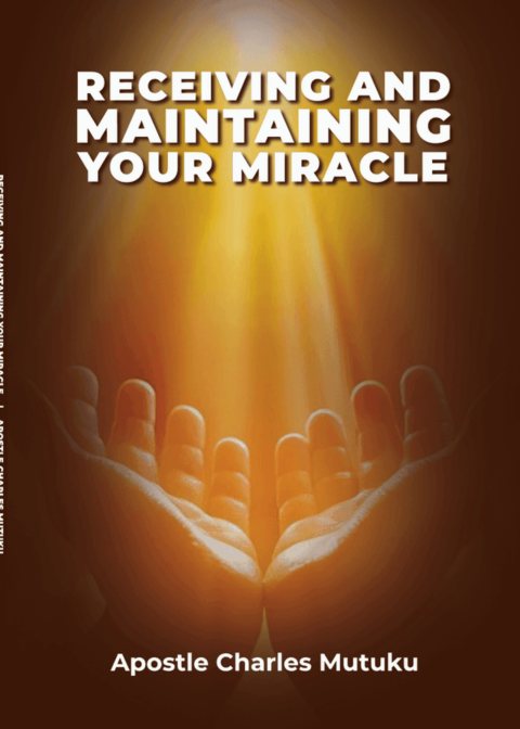 Cover of Receiving and Maintaining Your Miracle
